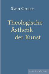Theologische &Auml;sthetik der Kunst