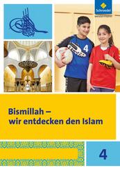 Bismillah - Wir entdecken den Islam