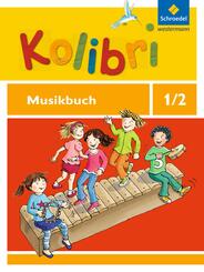 Kolibri - Musikb&uuml;cher: Allgemeine Ausgabe 2012