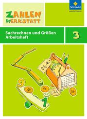 3. Schuljahr, Sachrechnen und Gr&ouml;&szlig;en Arbeitsheft