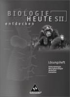 Biologie heute entdecken SII - Arbeitshefte