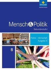 Mensch und Politik SI - Ausgabe 2015 f&uuml;r Niedersachsen, Hamburg und Schleswig-Holstein