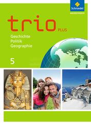 Trio GPG - Geschichte / Politik / Geographie f&uuml;r Mittelschulen in Bayern - Ausgabe 2017