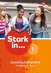 Stark in ... Gesellschaftslehre - Ausgabe 2017.Tl.2