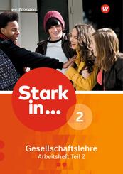 Stark in ... Gesellschaftslehre - Ausgabe 2017.Tl.2