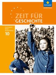Zeit f&uuml;r Geschichte - Ausgabe 2016 f&uuml;r Gymnasien in Baden-W&uuml;rttemberg