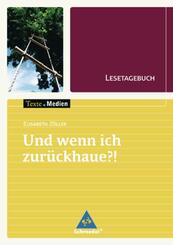 Lesetagebuch zu Elisabeth Z&ouml;ller: Und wenn ich zur&uuml;ckhaue?