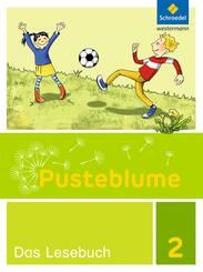 Pusteblume. Das Lesebuch - Ausgabe 2015 f&uuml;r Berlin, Brandenburg, Mecklenburg-Vorpommern, Sachsen-Anhalt und Th&uuml;ringen