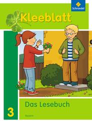 Kleeblatt. Das Lesebuch - Ausgabe 2014 Bayern