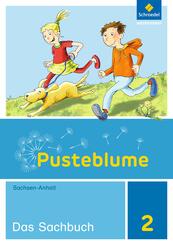 Pusteblume. Sachunterricht - Ausgabe 2017 f&uuml;r Sachsen-Anhalt