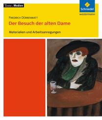 Friedrich D&uuml;rrenmatt 'Der Besuch der alten Dame', Materialien und Arbeitsanregungen