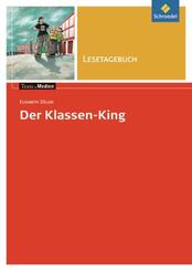 Elisabeth Z&ouml;ller 'Der Klassen-King', Lesetagebuch