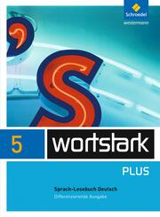 wortstark Plus - Differenzierende Allgemeine Ausgabe 2009