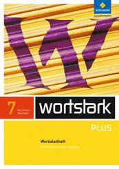 wortstark Plus - Differenzierende Ausgabe f&uuml;r Nordrhein-Westfalen 2009