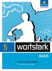 wortstark Basis - Differenzierende Allgemeine Ausgabe 2012