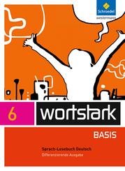 wortstark Basis - Differenzierende Allgemeine Ausgabe 2012