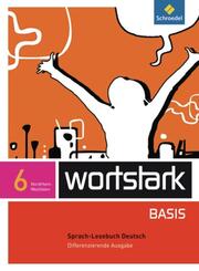 wortstark Basis - Differenzierende Ausgabe f&uuml;r Nordrhein-Westfalen 2012