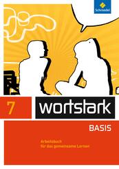 wortstark - Zusatzmaterial Basis - Ausgabe 2012