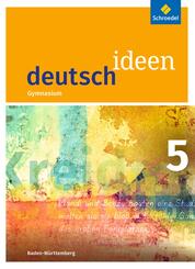 deutsch ideen SI - Ausgabe 2016 Baden-W&uuml;rttemberg