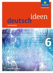 deutsch ideen SI - Ausgabe 2016 Baden-W&uuml;rttemberg, m. 1 Beilage