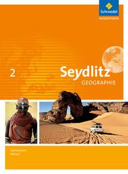 Seydlitz Geographie - Ausgabe 2013 f&uuml;r Gymnasien in Hessen
