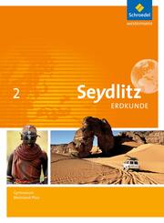 Seydlitz Erdkunde - Ausgabe 2016 f&uuml;r Gymnasien in Rheinland-Pfalz