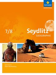 Seydlitz Geographie - Ausgabe 2016 f&uuml;r Gymnasien in Baden-W&uuml;rttemberg