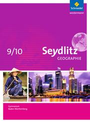 Seydlitz Geographie - Ausgabe 2016 f&uuml;r Gymnasien in Baden-W&uuml;rttemberg