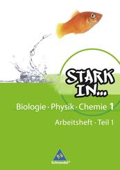 Stark in Biologie/Physik/Chemie - Ausgabe 2008.Tl.1