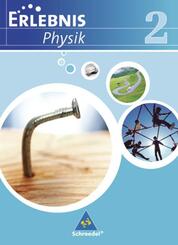 Erlebnis Physik - Ausgabe 2007 f&uuml;r Realschulen in Niedersachsen