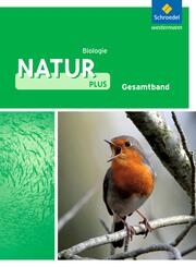 Natur plus - Ausgabe 2011 f&uuml;r Gesamtschulen in Nordrhein-Westfalen