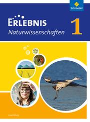 Erlebnis Naturwissenschaften - Ausgabe 2013 f&uuml;r Luxemburg