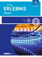 Erlebnis Physik - Ausgabe 2016 f&uuml;r Niedersachsen