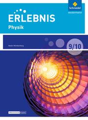 Erlebnis Physik - Differenzierende Ausgabe 2016 f&uuml;r Baden-W&uuml;rttemberg