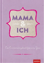Mama & ich: Erinnerungsbuch violet