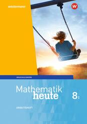 Mathematik heute - Ausgabe 2017 f&uuml;r Bayern