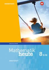 Mathematik heute - Ausgabe 2017 f&uuml;r Bayern