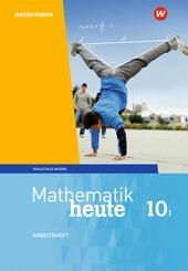 Mathematik heute - Ausgabe 2017 f&uuml;r Bayern