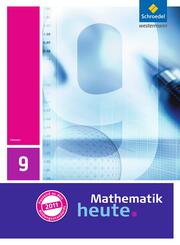 Mathematik heute - Ausgabe 2011 f&uuml;r Hessen