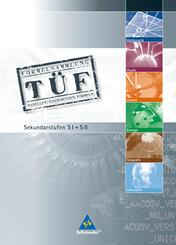 T&Uuml;F - Tabellen, &Uuml;bersichten, Formeln, Sekundarstufe SI + SII