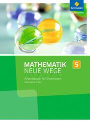 Mathematik Neue Wege SI - Ausgabe 2016 f&uuml;r Rheinland-Pfalz