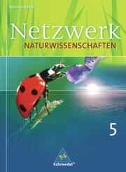 Netzwerk Naturwissenschaften - Ausgabe 2010 f&uuml;r Rheinland-Pfalz