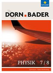 Dorn / Bader Physik SI - Ausgabe 2017 f&uuml;r Baden-W&uuml;rttemberg