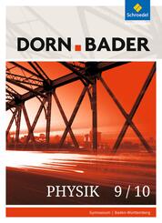 Dorn / Bader Physik SI - Ausgabe 2017 f&uuml;r Baden-W&uuml;rttemberg