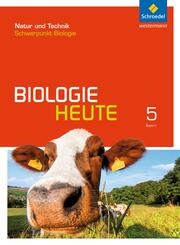 Biologie heute SI - Allgemeine Ausgabe 2017 f&uuml;r Bayern