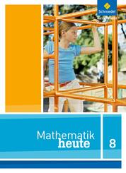 Mathematik heute - Ausgabe 2012 f&uuml;r Nordrhein-Westfalen