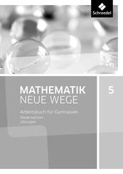 Mathematik Neue Wege SI - Ausgabe 2015 f&uuml;r Niedersachsen G9