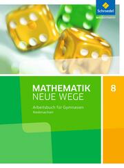 Mathematik Neue Wege SI - Ausgabe 2015 f&uuml;r Niedersachsen G9
