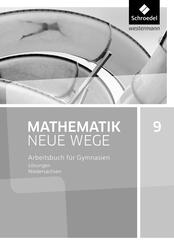 Mathematik Neue Wege SI - Ausgabe 2015 f&uuml;r Niedersachsen G9