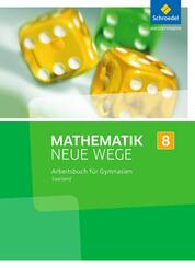 Mathematik Neue Wege SI - Ausgabe 2016 f&uuml;r das Saarland